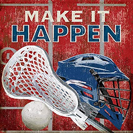 BR &Nameinternal - Make It Happen - Lacrosse 14x14 canvas Wall Art, by Lori Siebert